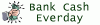 BANK CASH EVERYDAY - Autoresponder Series For Your Client's-header.gif